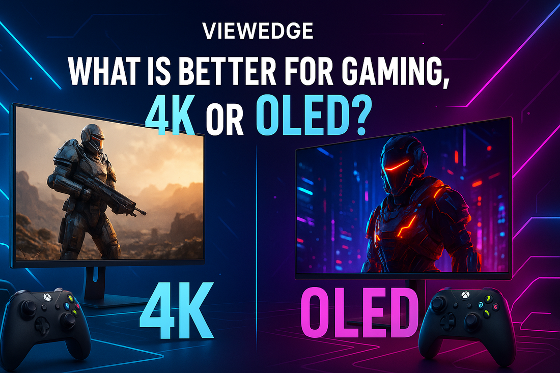 4K and OLED