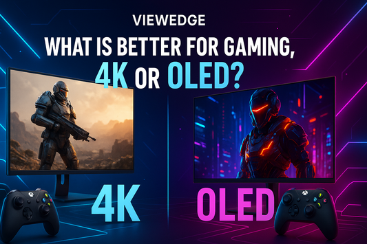 4K and OLED